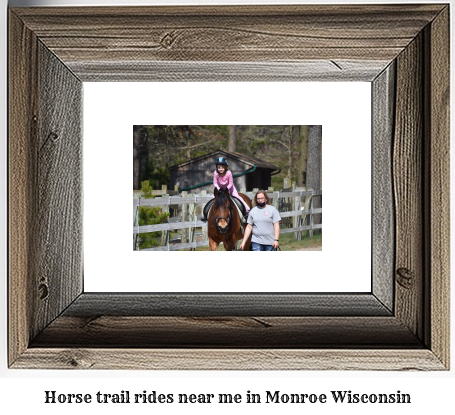 horse trail rides near me in Monroe, Wisconsin